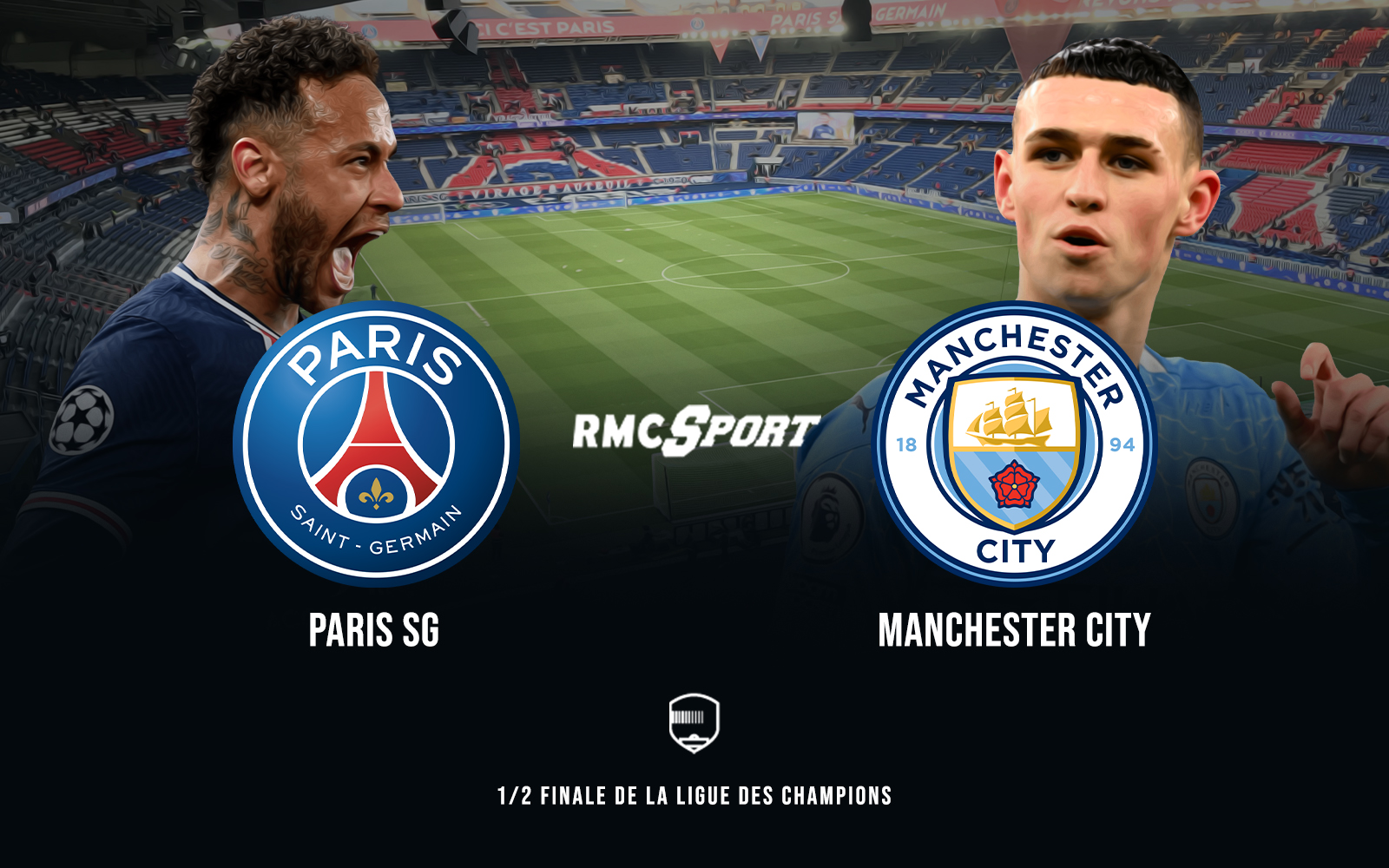 LDC : Chaines, streaming... où regarder le match entre le PSG et Manchester City